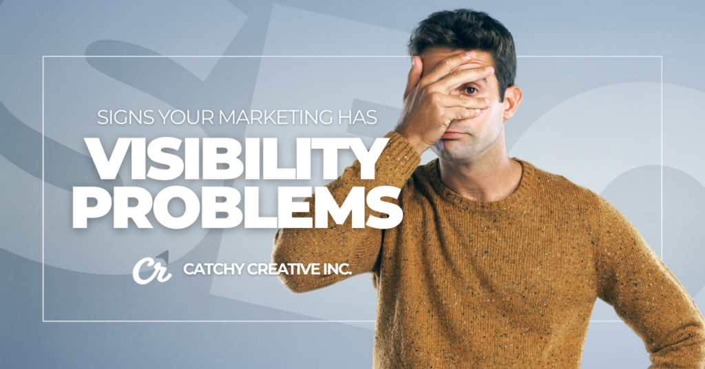 marketing visibility problem
