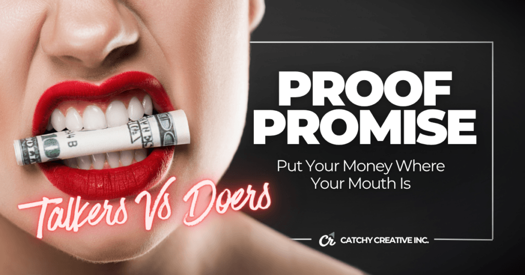 Put Your Money Where Your Mouth Is
