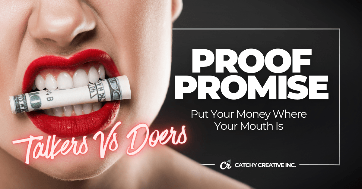 Put Your Money Where Your Mouth Is